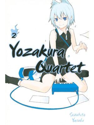 cover image of Yozakura Quartet, Volume 2